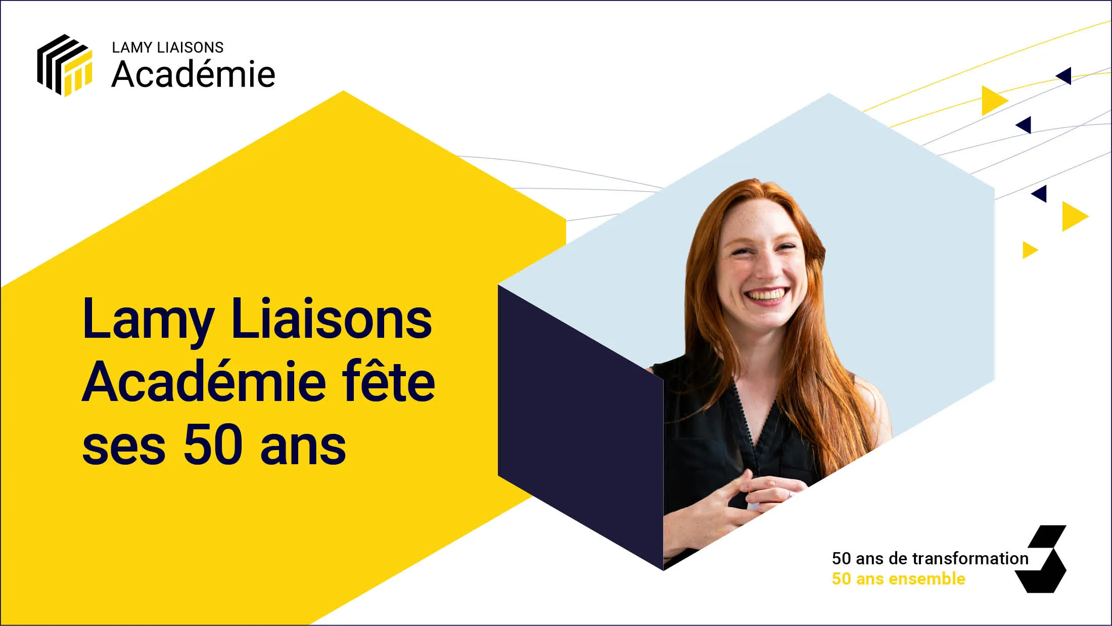 Lamy Liaisons Académie célèbre 50 ans d'expertise en formation